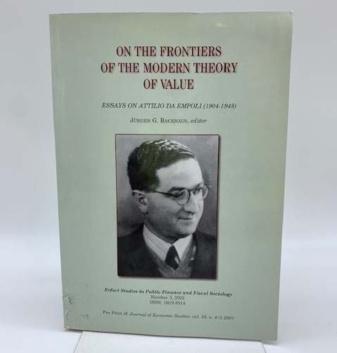On the frontiers of the modern  theory of value. Essays on Attilio da Empoli (1904 - 1948)